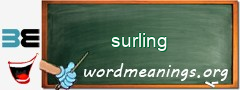 WordMeaning blackboard for surling